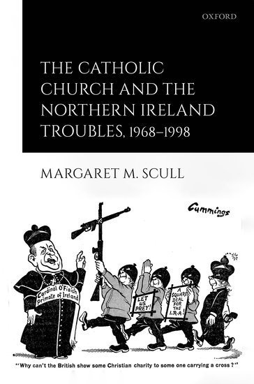Catholic Church and the Northern Ireland Troubles, 1968-1998 1