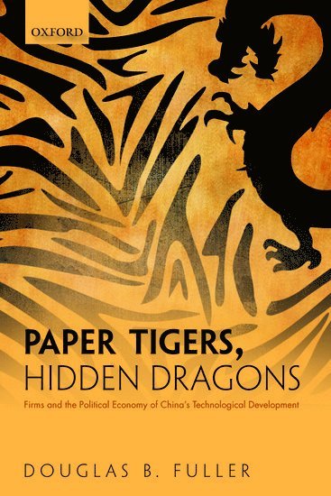 bokomslag Paper Tigers, Hidden Dragons