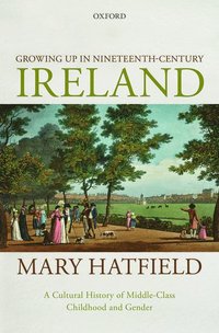 bokomslag Growing Up in Nineteenth-Century Ireland