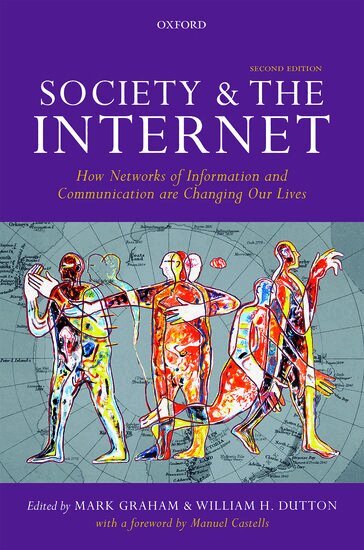 Mark Graham, William H. Dutton - Society and the Internet, Häftad