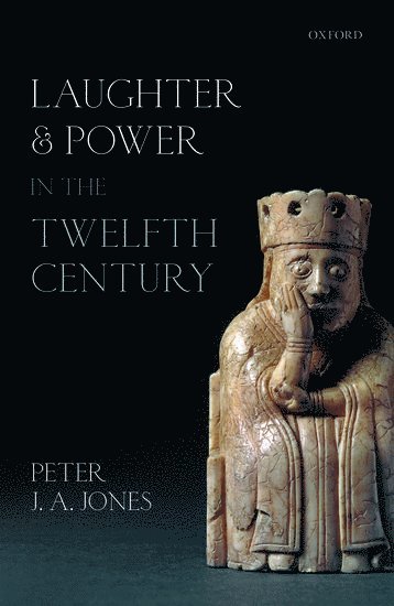 Laughter and Power in the Twelfth Century 1