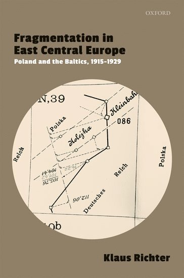 bokomslag Fragmentation in East Central Europe