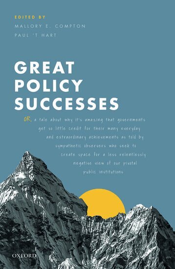 Mallory Compton, Paul 't Hart - Great Policy Successes, Inbunden