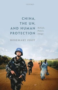 bokomslag China, the UN, and Human Protection