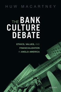 bokomslag The Bank Culture Debate