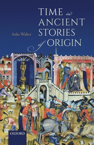 Time in Ancient Stories of Origin 1
