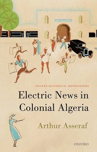 bokomslag Electric News in Colonial Algeria