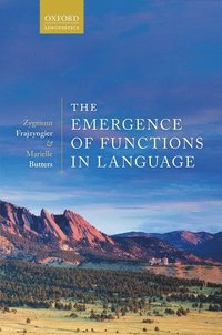 bokomslag The Emergence of Functions in Language