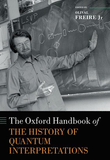 bokomslag The Oxford Handbook of the History of Quantum Interpretations