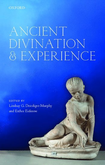 Ancient Divination and Experience 1