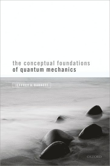 bokomslag Conceptual Foundations of Quantum Mechanics