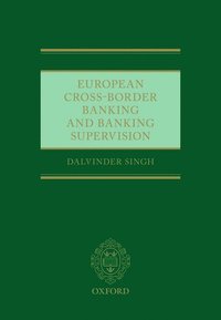 bokomslag European Cross-Border Banking and Banking Supervision