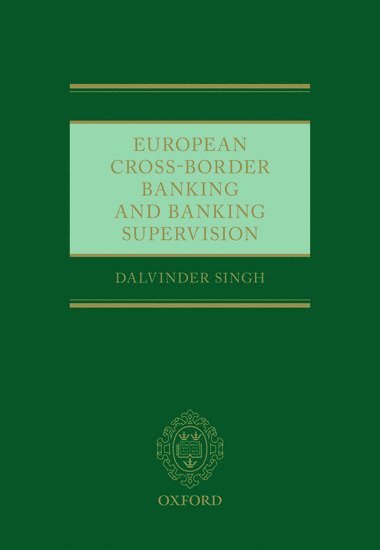 bokomslag European Cross-Border Banking and Banking Supervision