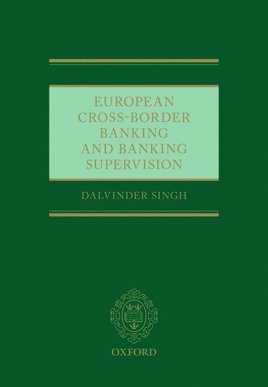 European Cross-Border Banking and Banking Supervision
