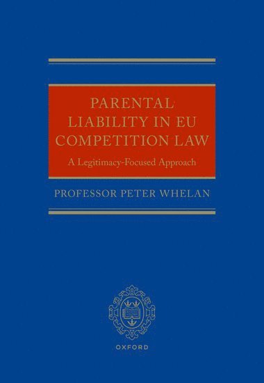 Parental Liability in EU Competition Law 1