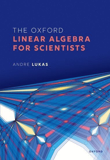The Oxford Linear Algebra for Scientists 1