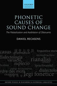 bokomslag Phonetic Causes of Sound Change