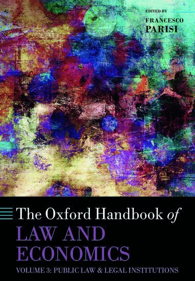 Francesco Parisi - The Oxford Handbook of Law and Economics, Häftad