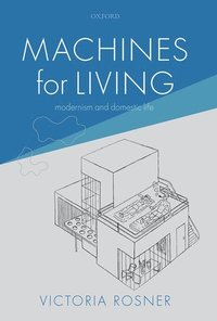 bokomslag Machines for Living