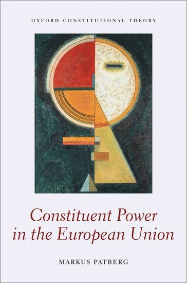 Constituent Power in the European Union 1