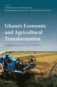 bokomslag Ghana's Economic and Agricultural Transformation