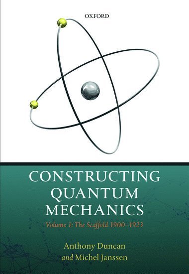 bokomslag Constructing Quantum Mechanics