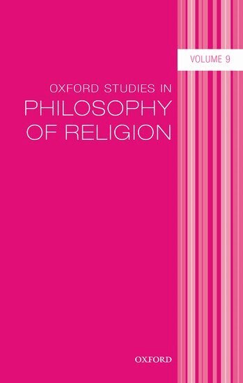 Lara Buchak, Dean W. Zimmerman, Philip Swenson - Oxford Studies in Philosophy of Religion Volume 9, Inbunden