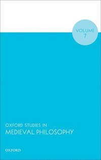bokomslag Oxford Studies in Medieval Philosophy Volume 7
