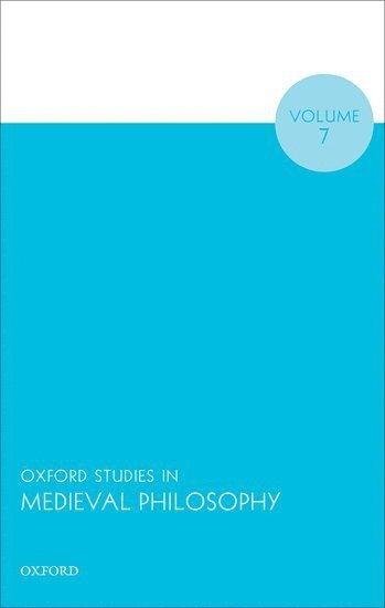 bokomslag Oxford Studies in Medieval Philosophy Volume 7