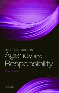 bokomslag Oxford Studies in Agency and Responsibility Volume 6