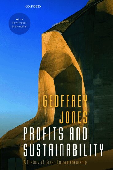 Geoffrey Jones - Profits and Sustainability, Häftad