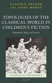 bokomslag Topologies of the Classical World in Children's Fiction