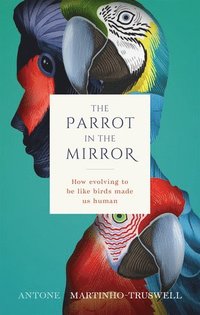 bokomslag The Parrot in the Mirror