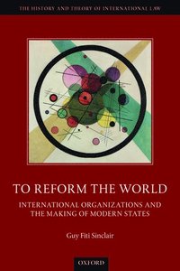 bokomslag To Reform the World