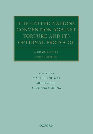 bokomslag The United Nations Convention Against Torture and its Optional Protocol