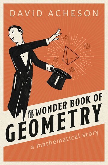 David Acheson - The Wonder Book of Geometry, Inbunden