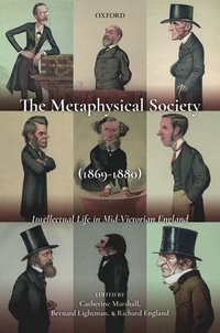 bokomslag The Metaphysical Society (1869-1880)