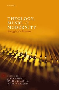 bokomslag Theology, Music, & Modernity C