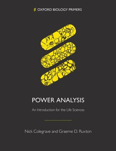 Nick Colegrave, Graeme D. Ruxton - Power Analysis, Häftad
