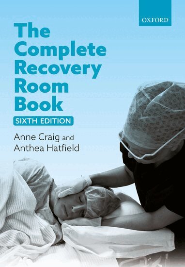 Anne Craig, Anthea Hatfield - The Complete Recovery Room Book, Häftad