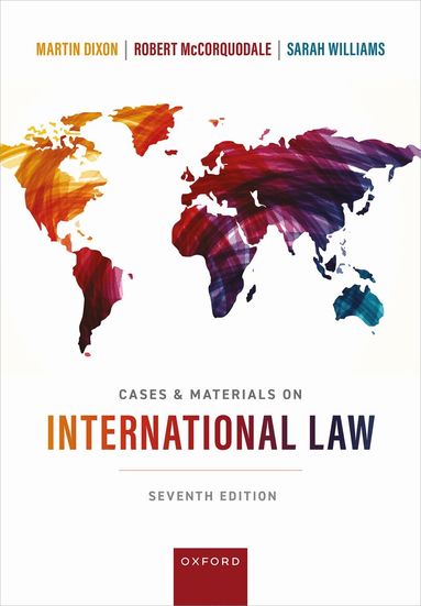 Martin Dixon, Robert McCorquodale, Sarah Williams - Cases & Materials on International Law, Häftad