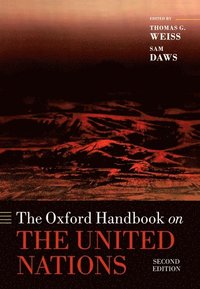 bokomslag The Oxford Handbook on the United Nations