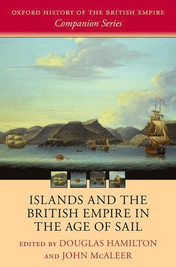 Islands and the British Empire in the Age of Sail 1