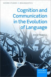 bokomslag Cognition and Communication in the Evolution of Language