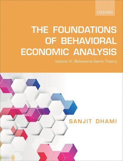 The Foundations of Behavioral Economic Analysis 1