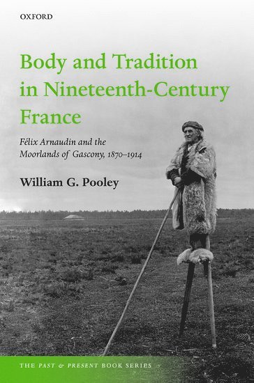 Body and Tradition in Nineteenth-Century France 1