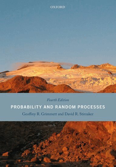 Geoffrey Grimmett, David Stirzaker - Probability and Random Processes, Inbunden