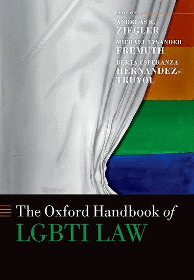 Andreas R. Ziegler, Michael Lysander Fremuth - The Oxford Handbook of LGBTI Law, Inbunden