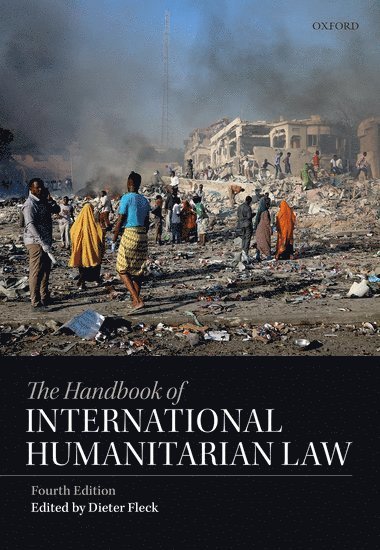 The Handbook of International Humanitarian Law 1