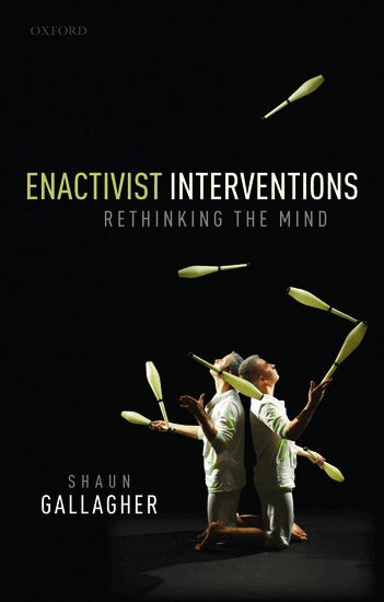 Shaun Gallagher - Enactivist Interventions, Häftad